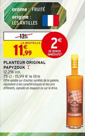 Intermarché PAPYZOUK Planteur Original offre