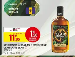 Intermarché Clan Caribbean Spiritueux à base de rhum spiced offre
