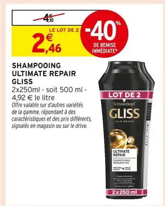 Intermarché GLISS Gliss Ultimate Repair Shampooing offre
