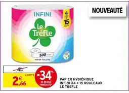 Intermarché LE TREFLE Papier hygiénique infini x4 = 15 rouleaux offre