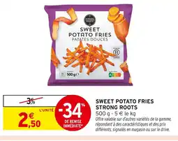 Intermarché Strong Roots Sweet Potato Fries offre