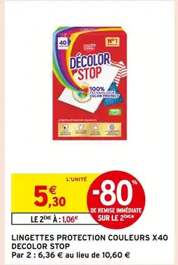 Intermarché DECOLOR STOP Lingettes Protection Couleurs X40 offre