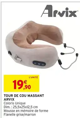 Intermarché Arvix Tour de cou massant offre