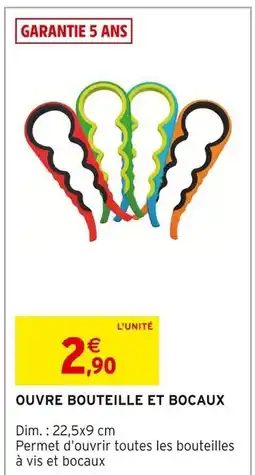 Intermarché Ouvre bouteille et bocaux offre