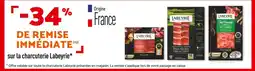 Netto LABEYRIE -34% de remise immédiate sur la charcuterie labeyrie offre