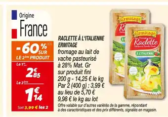 Netto ERMITAGE Raclette à l'Italienne offre