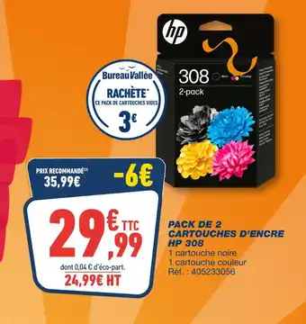 Bureau Vallée HP Pack de 2 cartouches d'encre 308 offre