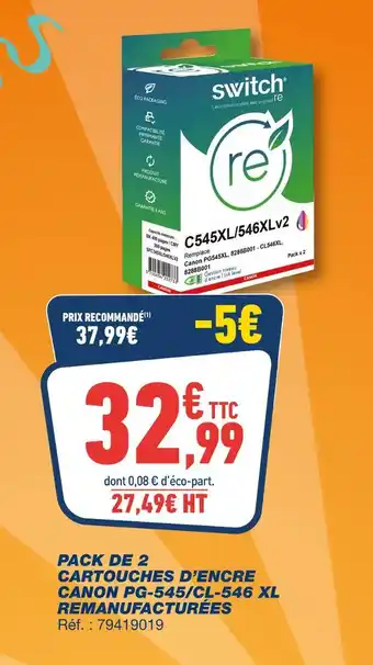 Bureau Vallée SWITCH Pack de 2 cartouches d’encre canon pg-545/cl-546 xl remanufacturées offre