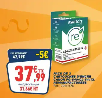 Bureau Vallée SWITCH Pack de 2 cartouches d'encre canon pg-540/cl-541xl remanufacturées offre