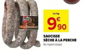 Carrefour Drive Saucisse seche a la perche offre