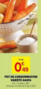 Carrefour Drive Cat - pdt de consommation variete agata offre