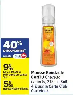 Carrefour Carrefour - mousse bouclante offre