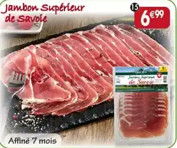 Maximo Jambon supérieur de Savoie Les Bastides offre