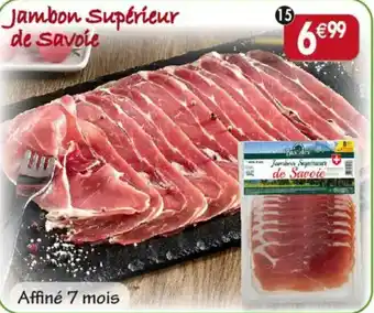 Maximo Jambon supérieur de Savoie Les Bastides offre