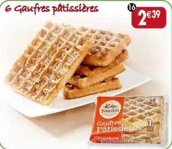 Maximo 6 Gaufres pâtissières Biscuiterie Bourdon offre