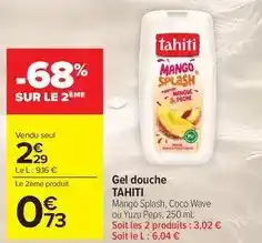 Carrefour Drive Tahiti - gel douche offre