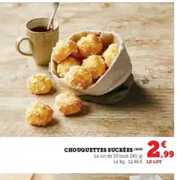 Super U Chouquettes sucrées offre
