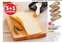 Super U Bar à raclette jean perrin offre