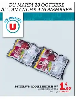 Super U Betteraves rouges entieres u offre