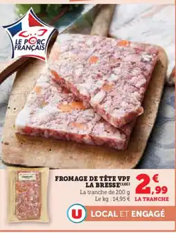 Super U Fromage de tête vpf la bresse offre