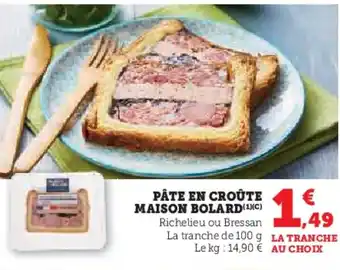 Super U MAISON BOLARD Pâte en croûte offre
