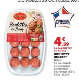 Super U BIGARD Boulette offre