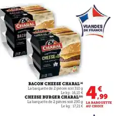Super U CHARAL Bacon cheese offre