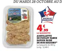 Super U Aiguillette de poulet panee savoir faire de nos regions offre