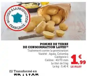 Super U Pomme dee terre de consommation lavee offre