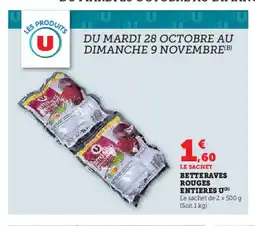 Super U Betteraves rouges entieres u offre