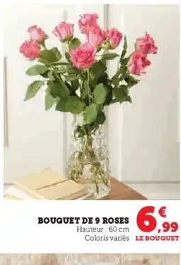 Super U Bouquet de 9 roses offre