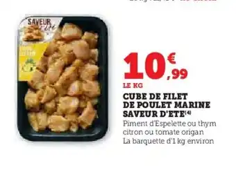 Hyper U Cube de filet de poulet marine saveur d'ete offre