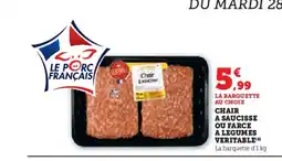 Hyper U Chair a saucisse ou farce a legumes veritable offre