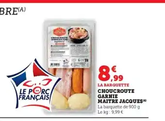 Hyper U MAITRE JACQUES Choucroute garnier offre