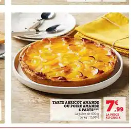 Hyper U Tarte abricot amande ou poire amande offre