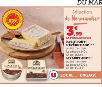 Hyper U Petit pont- l'évêque aop offre