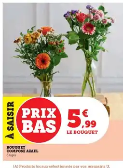Hyper U Bouquet compose azael offre