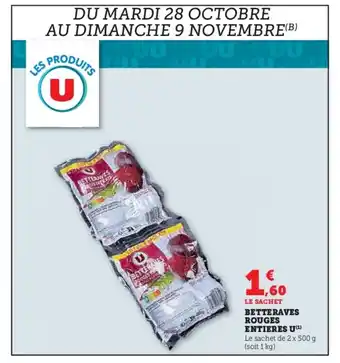 Hyper U Betteraves rouges entieres u offre