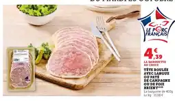 U Express Tête roulée avec langue ou paté de campagne ou de foie brient offre