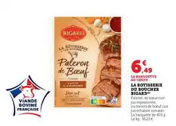 U Express BIGARD La rotisserie du boucher offre