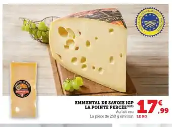 U Express Emmental de savoie igp la pointe percée offre