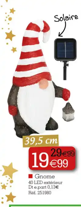 Kandy Gnome 40 LED offre