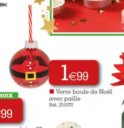 Kandy Verre boule de Noël avec paille offre