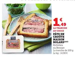 Maximarché MAISON BOLARD Pâte en croûte offre
