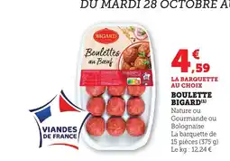 Maximarché BIGARD Boulette offre