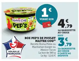Maximarché MAITRE COQ Box pep's de poulet offre