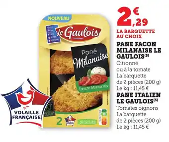 Maximarché LE GAULOIS Pane facon milanaise offre