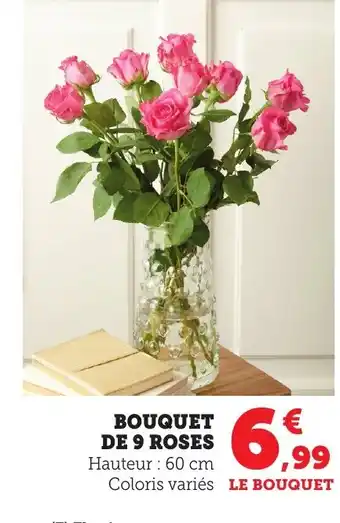 Maximarché Bouquet de 9 roses offre