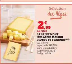 Maximarché Le saint mont des alpes maison monts et terroirs offre