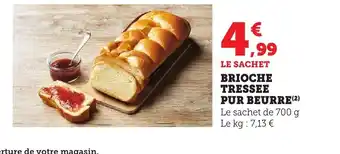Maximarché Brioche tressee pur beurre offre